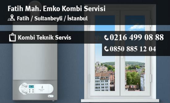 Fatih Emko Kombi Servisi İletişim