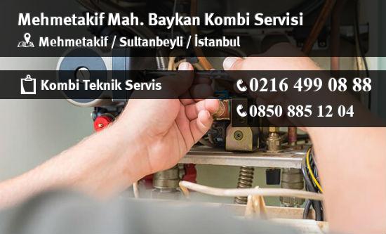Mehmetakif Baykan Kombi Servisi İletişim
