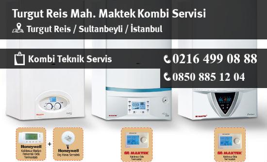 Turgut Reis Maktek Kombi Servisi İletişim