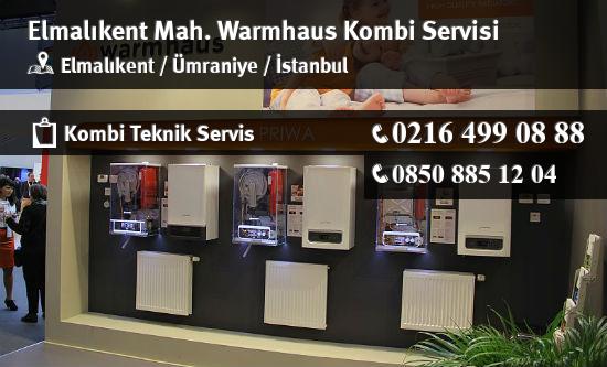 Elmalıkent Warmhaus Kombi Servisi İletişim