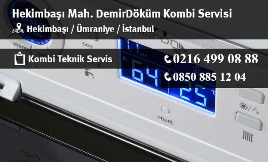 Hekimbaşı DemirDöküm Kombi Servisi İletişim