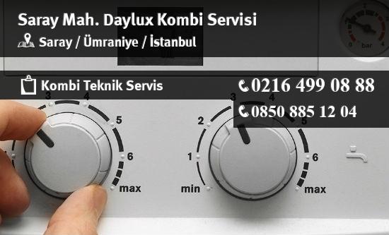 Saray Daylux Kombi Servisi İletişim