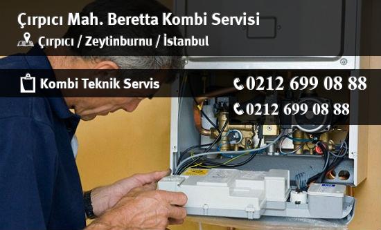 Çırpıcı Beretta Kombi Servisi İletişim