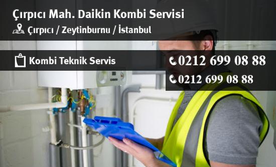 Çırpıcı Daikin Kombi Servisi İletişim
