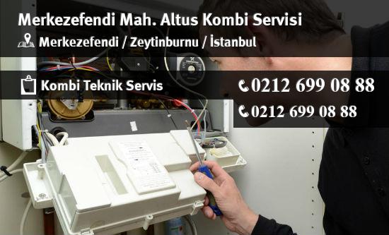 Merkezefendi Altus Kombi Servisi İletişim