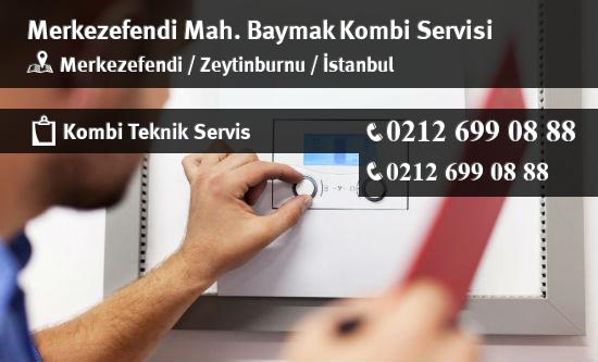 Merkezefendi Baymak Kombi Servisi İletişim