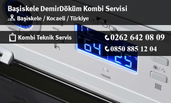 Başiskele DemirDöküm Kombi Servisi İletişim