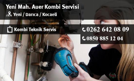 Yeni Auer Kombi Servisi İletişim