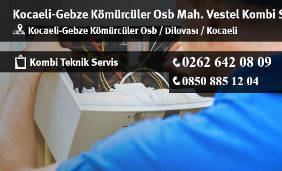 Kocaeli-Gebze Kömürcüler Osb Vestel Kombi Servisi İletişim