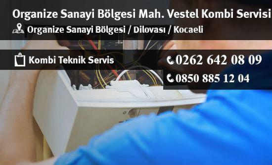 Organize Sanayi Bölgesi Vestel Kombi Servisi İletişim