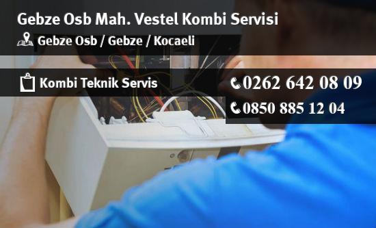 Gebze Osb Vestel Kombi Servisi İletişim
