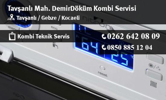 Tavşanlı DemirDöküm Kombi Servisi İletişim