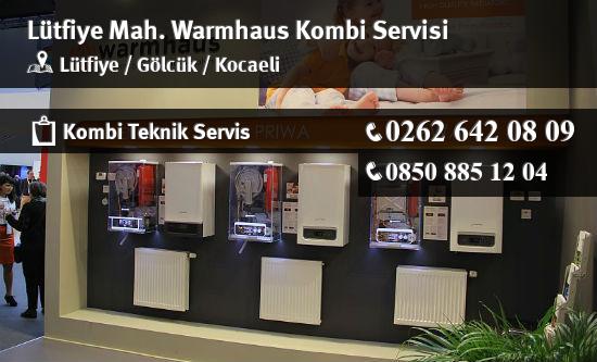 Lütfiye Warmhaus Kombi Servisi İletişim