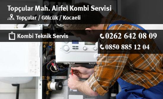 Topçular Airfel Kombi Servisi İletişim