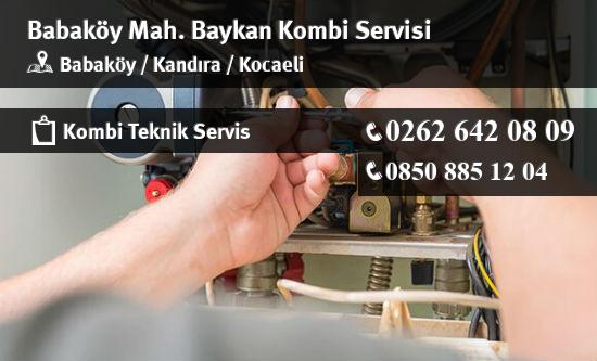 Babaköy Baykan Kombi Servisi İletişim