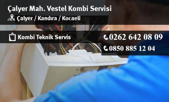 Çalyer Vestel Kombi Servisi İletişim