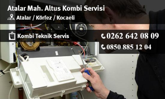 Atalar Altus Kombi Servisi İletişim