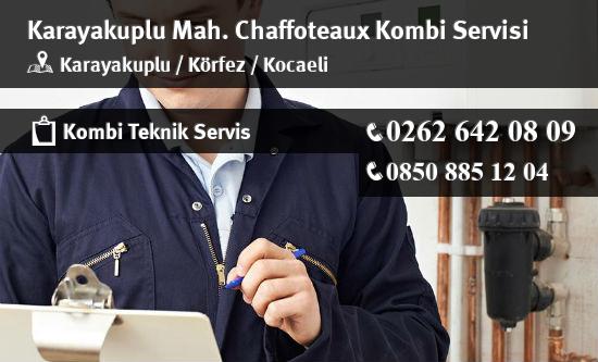 Karayakuplu Chaffoteaux Kombi Servisi İletişim