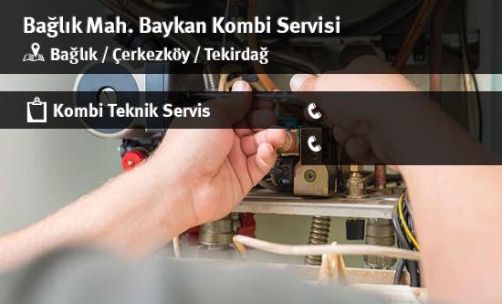 Bağlık Baykan Kombi Servisi İletişim