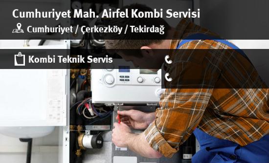 Cumhuriyet Airfel Kombi Servisi İletişim