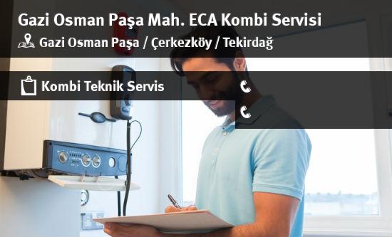 Gazi Osman Paşa ECA Kombi Servisi İletişim