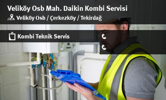 Veliköy Osb Daikin Kombi Servisi İletişim