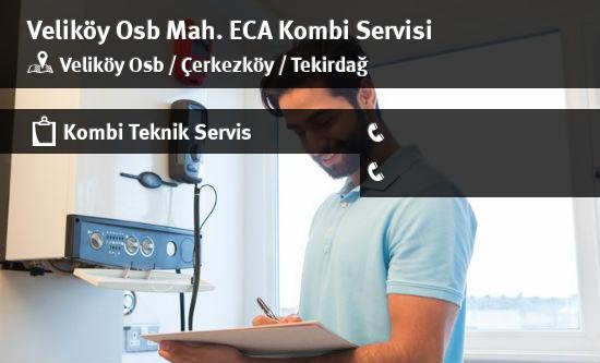 Veliköy Osb ECA Kombi Servisi İletişim
