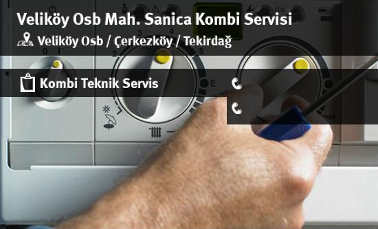 Veliköy Osb Sanica Kombi Servisi İletişim