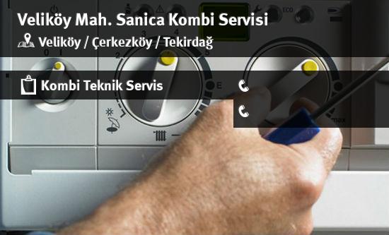 Veliköy Sanica Kombi Servisi İletişim