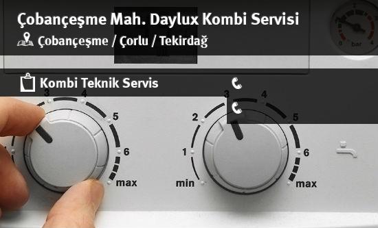 Çobançeşme Daylux Kombi Servisi İletişim