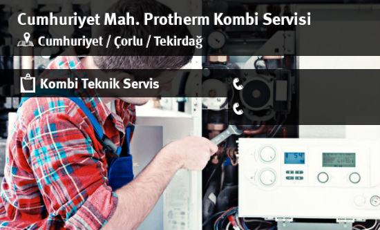 Cumhuriyet Protherm Kombi Servisi İletişim