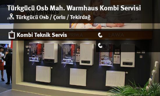 Türkgücü Osb Warmhaus Kombi Servisi İletişim